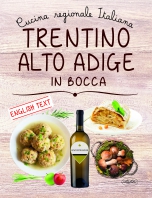 TRENTINO ALTO ADIGE IN BOCCA Copertina de TRENTINO ALTO ADIGE IN BOCCA