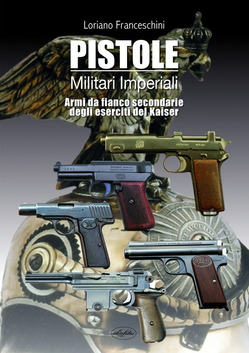 PISTOLE MILITARI IMPERIALI Copertina de PISTOLE MILITARI IMPERIALI