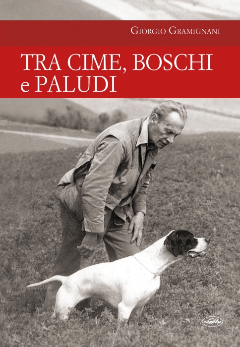TRA CIME,BOSCHI E PALUDI Copertina de TRA CIME,BOSCHI E PALUDI