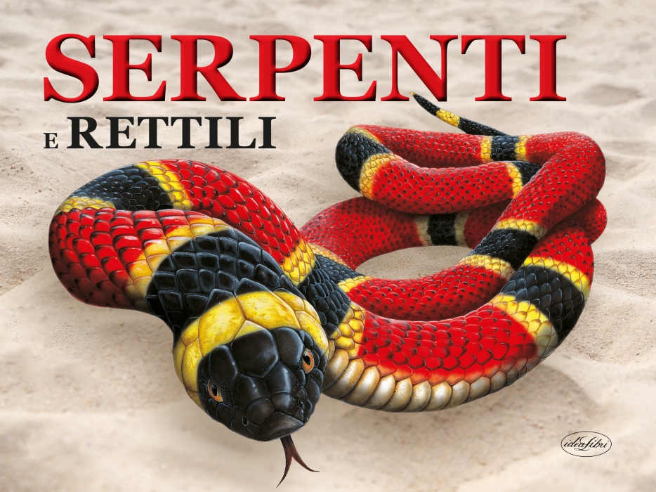 SERPENTI E RETTILI Copertina de SERPENTI E RETTILI