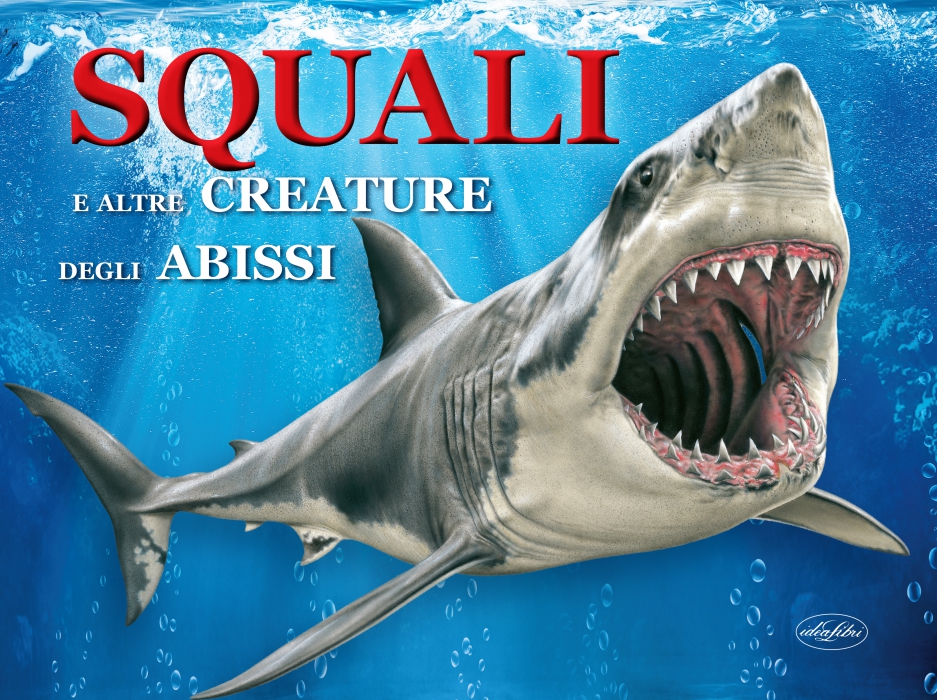 SQUALI E ALTRE CREATURE DEGLI ABISS Copertina de SQUALI E ALTRE CREATURE DEGLI ABISS