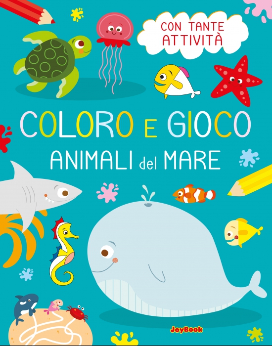 COLORO E GIOCO - ANIMALI DEL MARE Copertina de COLORO E GIOCO - ANIMALI DEL MARE