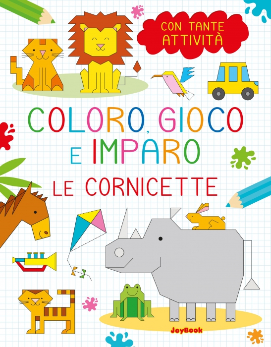 COLORO, GIOCO E IMPARO - LE CORNICE Copertina de COLORO, GIOCO E IMPARO - LE CORNICE