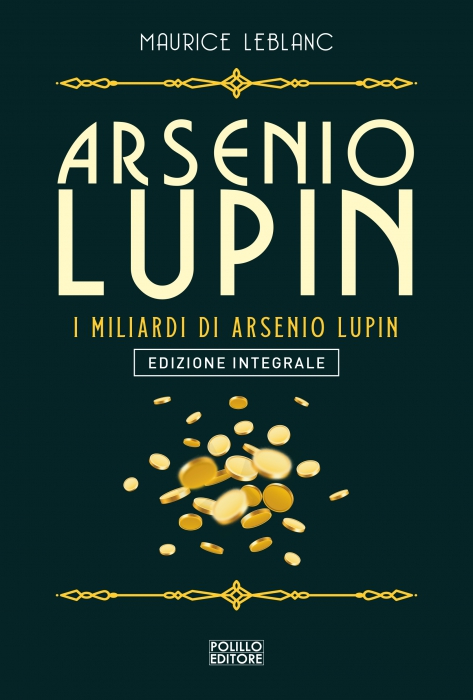 Copertina de LUPIN - I MILIARDI DI ARSENIO LUPIN