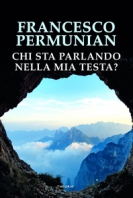 CHI STA PARLANDO NELLA MIA TESTA? Copertina de CHI STA PARLANDO NELLA MIA TESTA?